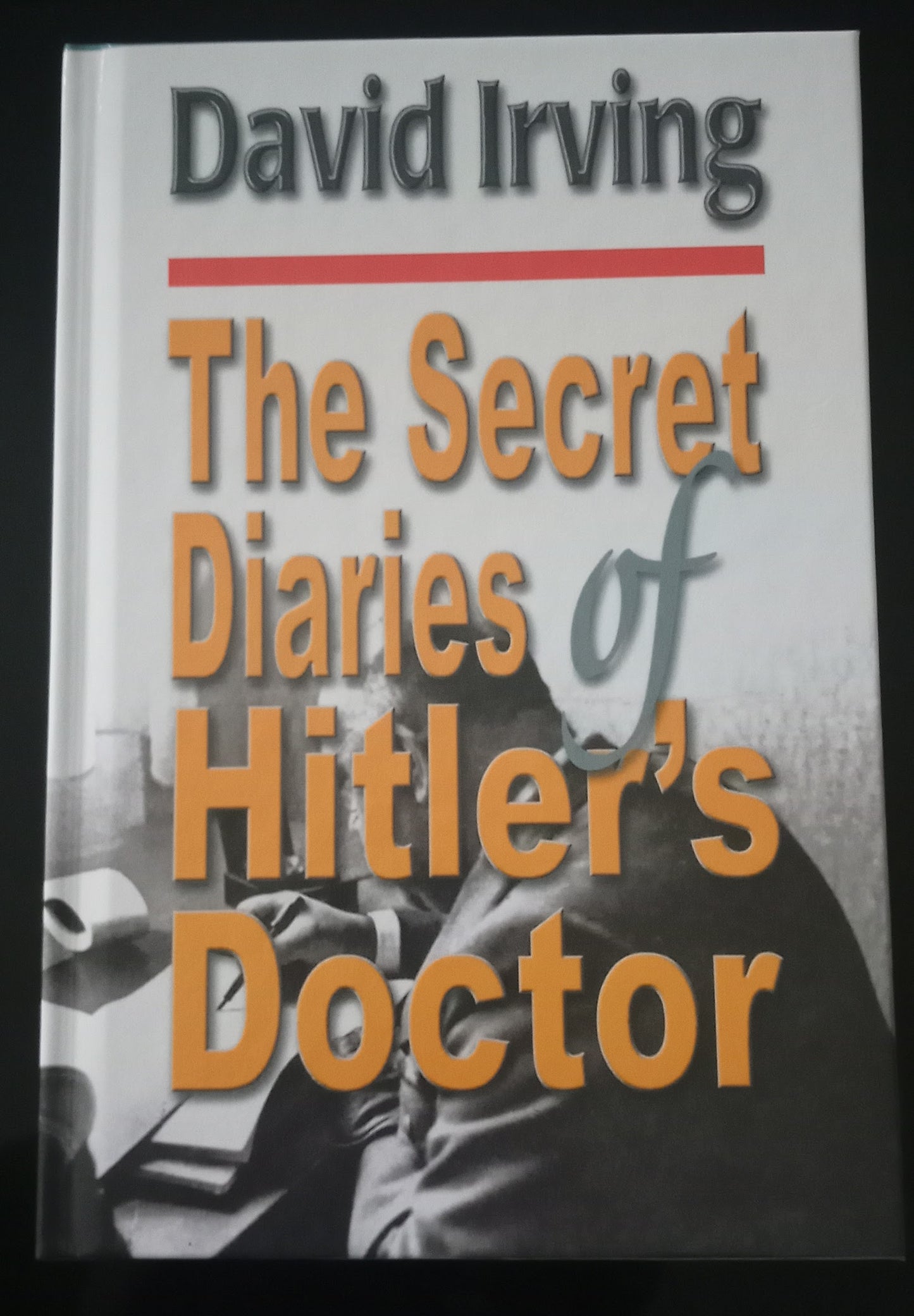 The Secret Diaries of Hitler's Doctor. Signed copy