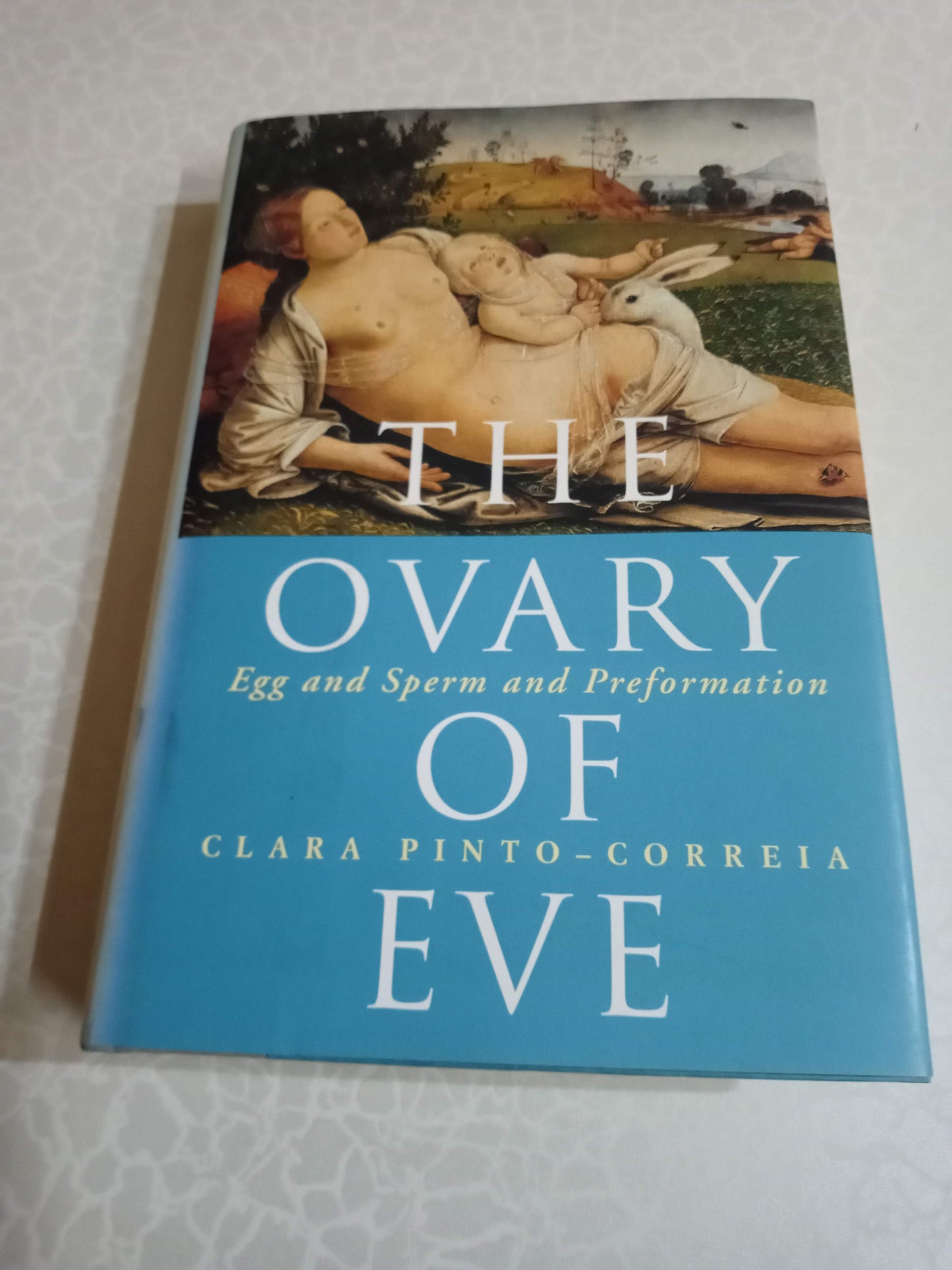 The Ovary of Eve: Egg and Sperm and Preformation