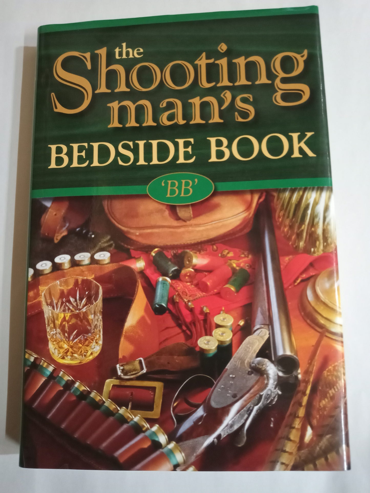 The Shooting Man's Bedside Book