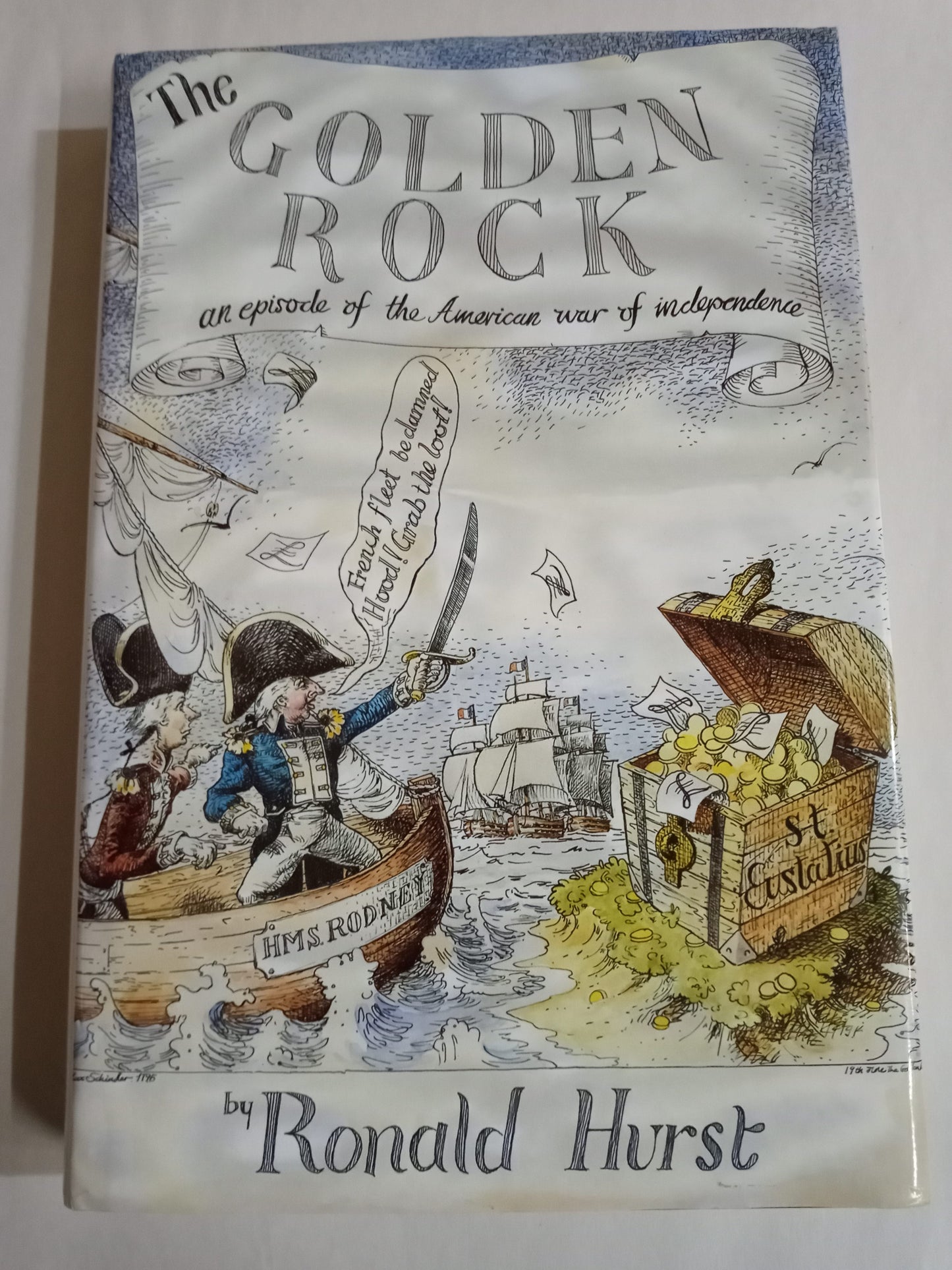 The Golden Rock: an episode in the American War of Independence 1775-1786
