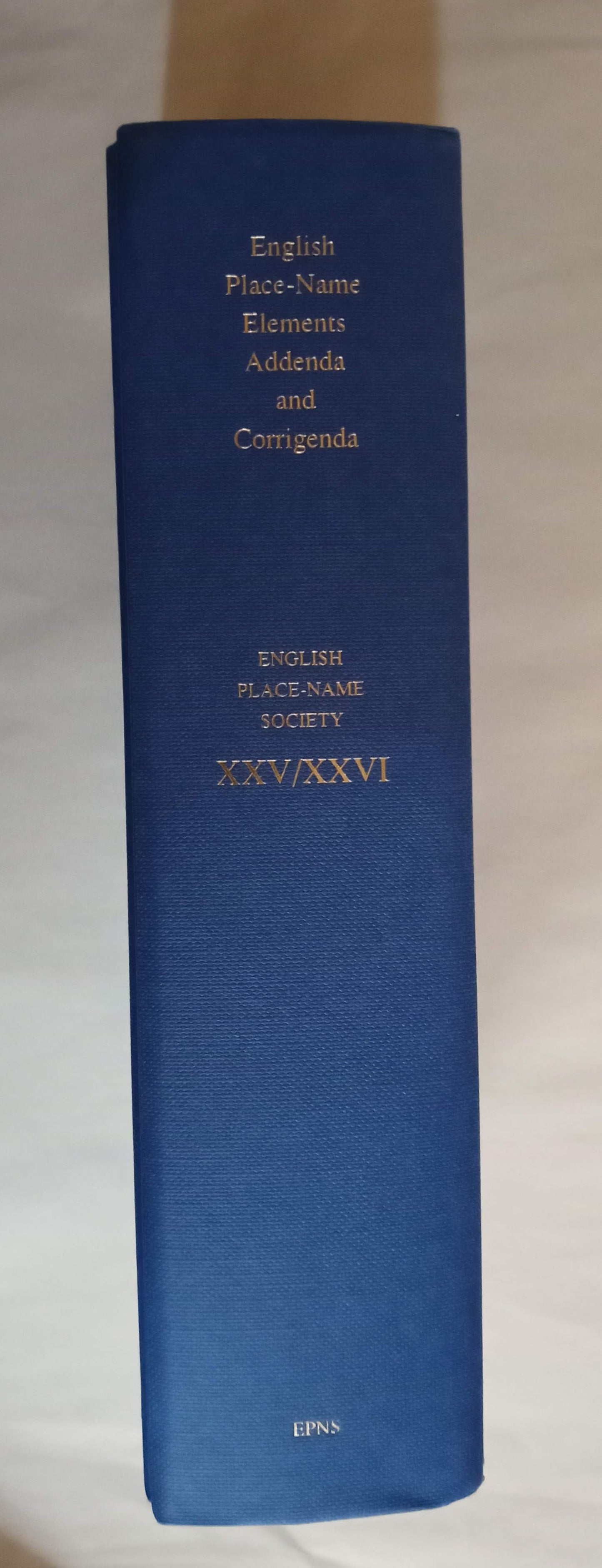 English Place-Name Elements: Parts 1 & 2 (County Survey) With Index And Maps