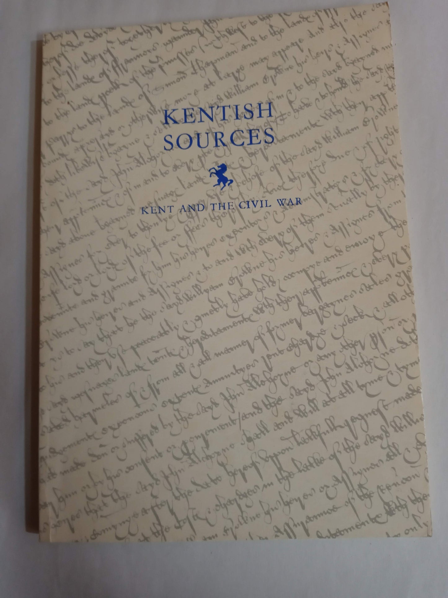 Kentish Sources. II Kent And The Civil War