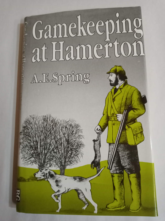 Gamekeeping At Hamerton: The Changing Times
