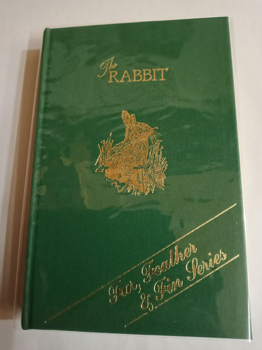 The Rabbit: With a Chapter on Cookery