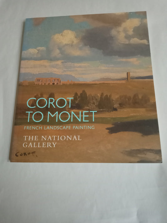 Corot to Monet: French Landscape Painting