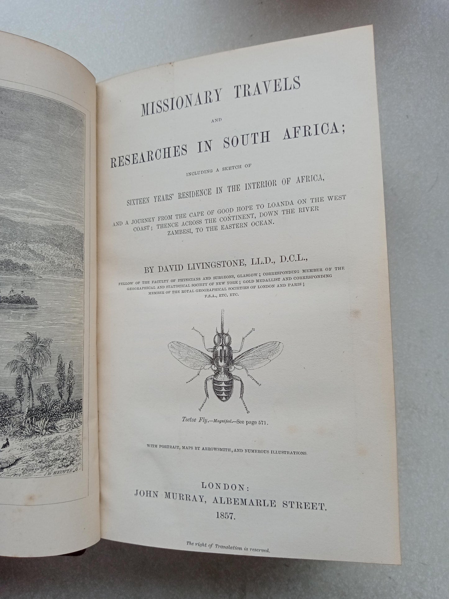 Missionary Travels And Researches In South Africa. Including A Sketch Of Sixteen Years' Residence In The Interior Of Africa. David Livingstone
