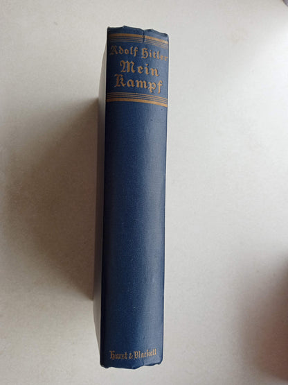 Mein Kampf. Unexpurgated Edition. Two Volumes In One: A Retrospect. The National Socialist Movement