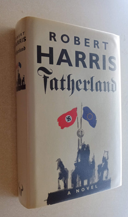 Fatherland. 1st Edition, Signed by Author