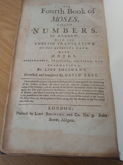 The Fourth Book Of Moses Called Numbers, In Hebrew, With The English Translation On The Opposite Page. With Notes. Explanatory, Practical, Critical, And Grammatical, By Lion Soesmans, Corrected, And Translated, By David Levi