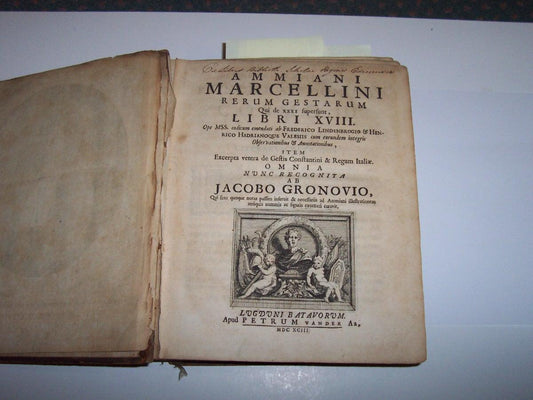 Ammiani Marcellini Rerum Gestarum Qui De Xxxi Supersunt, Libri Xviii. Ope Mss.