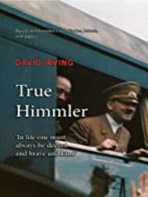 David Irving True Himmler signed copy