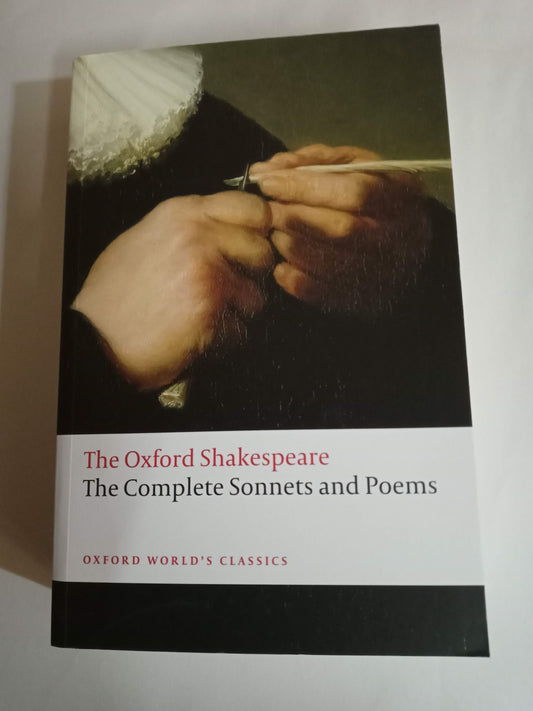 Complete Sonnets And Poems: The Oxford Shakespeare The Complete Sonnets And Poems (Oxford World's Classics)