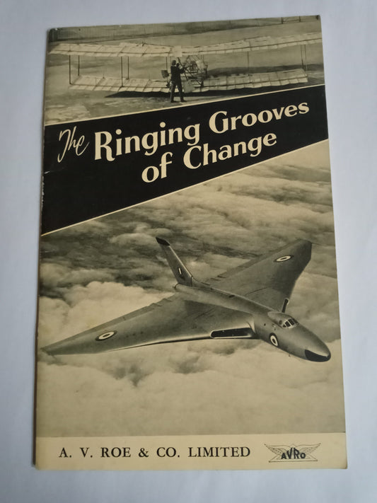 The Ringing Grooves Of Change A.V.Roe & Co. Ltd.