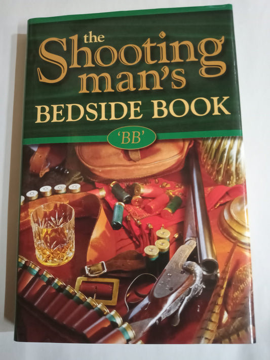 The Shooting Man's Bedside Book