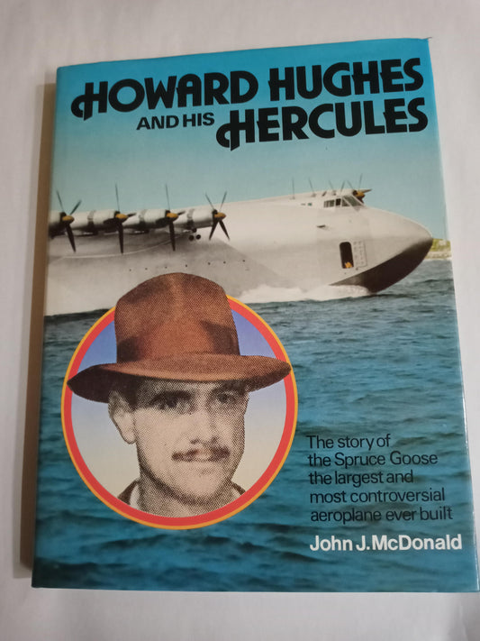 Howard Hughes and His Hercules