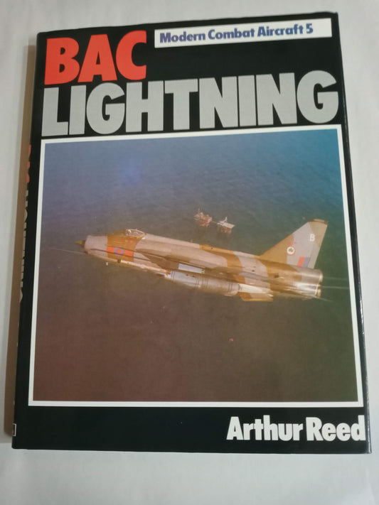 British Aircraft Corporation Lightning Bac ( Modern Combat Aircraft 5 )