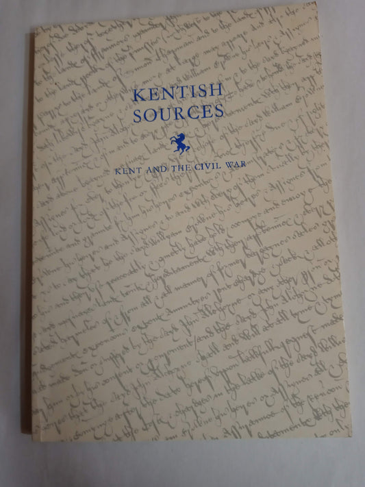 Kentish Sources. II Kent And The Civil War
