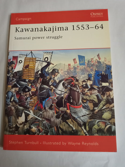 Kawanakajima 1553-1564: Samurai Power Struggle (Campaign, 130)
