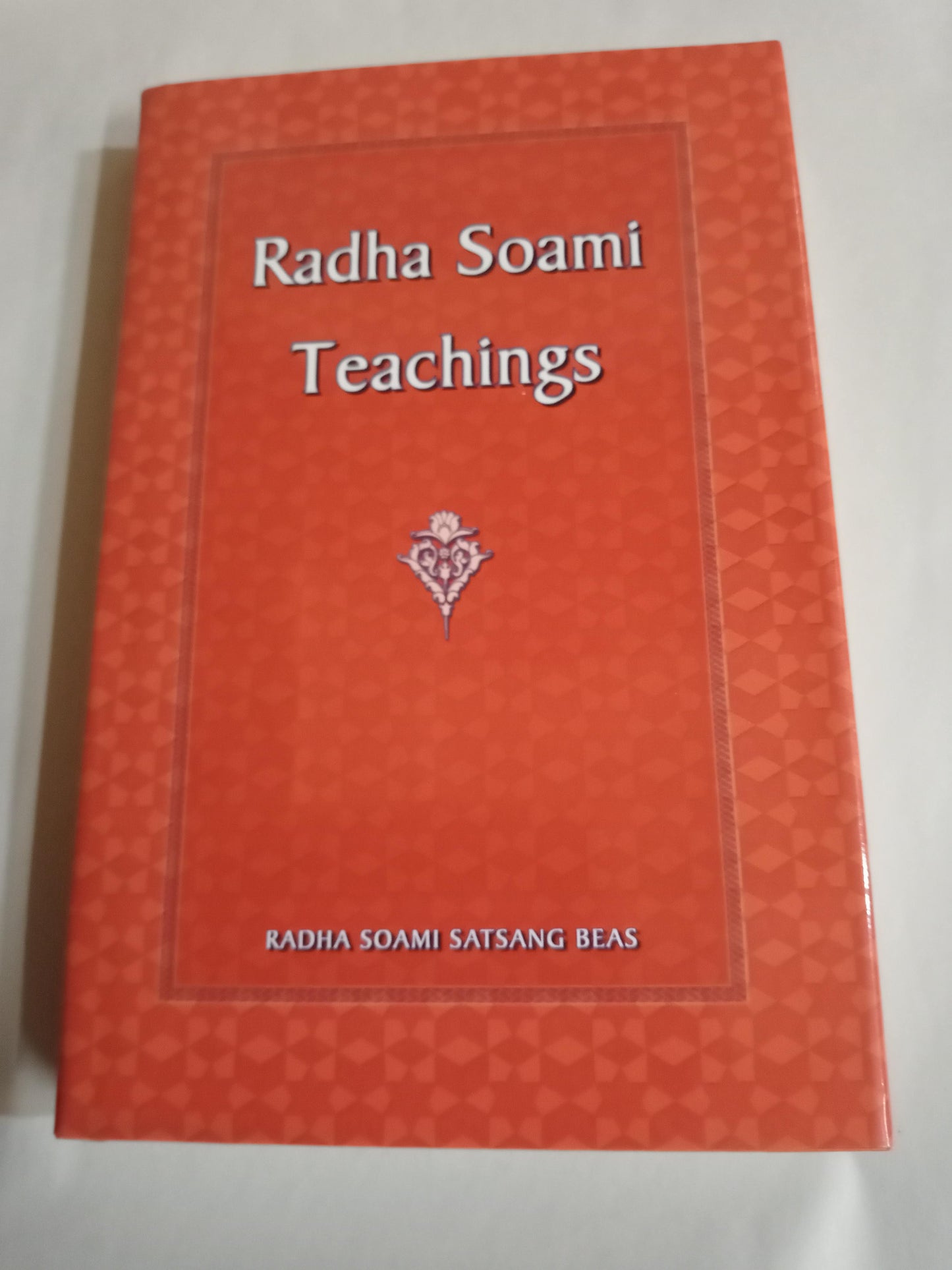Radha Soami Teachings. As Given In Soami Ji's Book. Sar Bachan Poetry