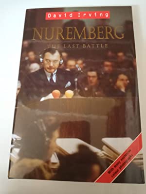 David Irving Nuremberg The Last Battle signed copy