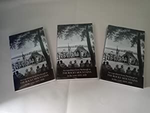 An Account Of An Expedition From Pittsburgh To The Rocky Mountains Performed In The Years 1819, 1820. Volume 1, 2 & 3